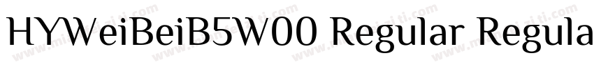 HYWeiBeiB5W00 Regular Regular字体转换